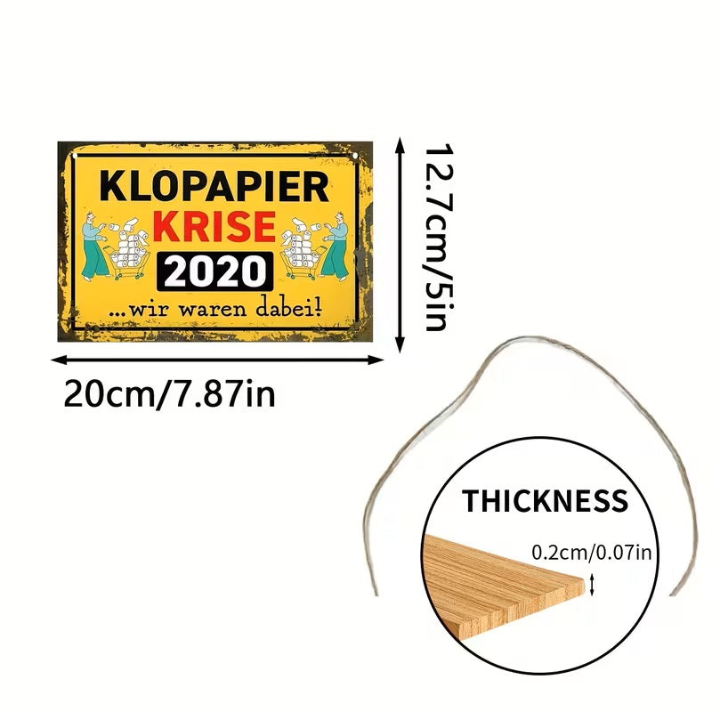 2D-Flaches Vintage Holzschild „Klopapier Krise“ – Humorvolle Toiletten- & Bar-Deko im Retro-Stil