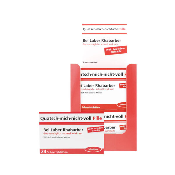 Scherztabletten Quatsch mich nicht voll