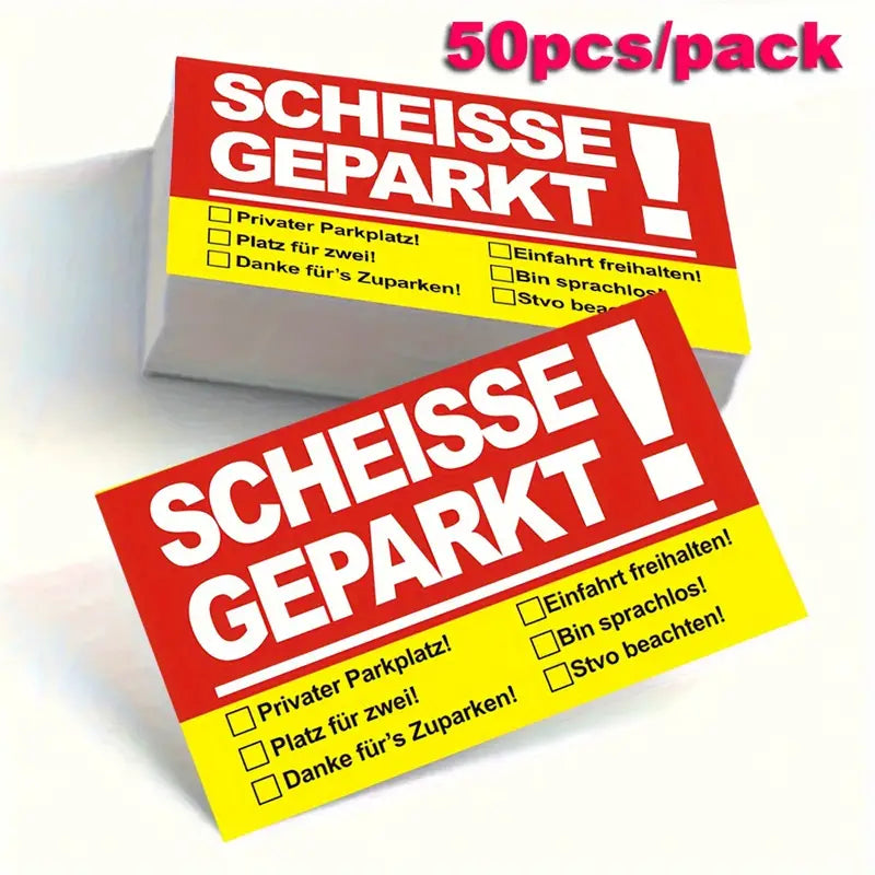 Parkhinweis-Scheisse Geparkt in deutscher Sprache, Papiermaterial, Mehrere Gründe