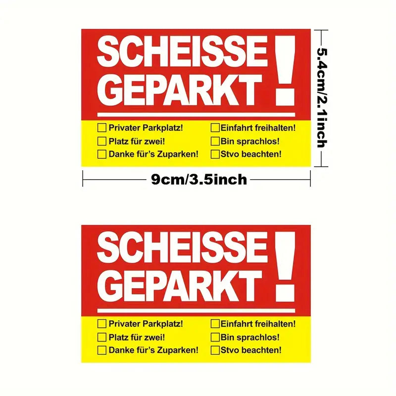 Parkhinweis-Scheisse Geparkt in deutscher Sprache, Papiermaterial, Mehrere Gründe